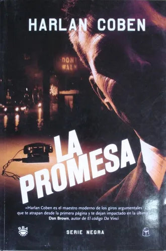 Libro usado en venta: La promesa de Harlan Coben; editorial RBA impreso en 2007 realizamos envios a todo el mundo.1