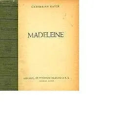 Libro usado en venta: Madeleine (Tapa verde) de Catherine Gavin; editorial Selectas impreso en 1959 realizamos envios a todo el mundo.1