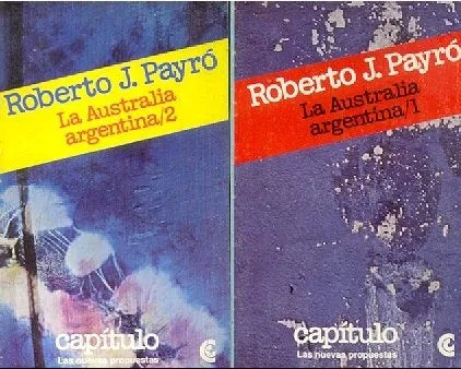 Libro usado en venta: La australia argentina de Roberto Jorge Payro; editorial Centro Editor de America Latina impreso en 1982 envios a todo el mundo.1