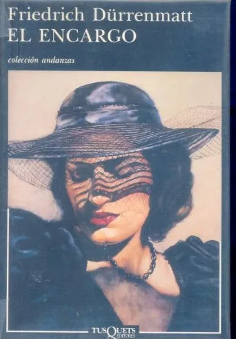 Libro usado en venta: El encargo de Friedrich Durrenmatt; editorial Tusquets impreso en 1988 realizamos envios a todo el mundo.1