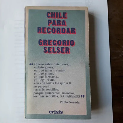 Libro usado en venta: Chile para recordar de Gregorio Selser; editorial Crisis impreso en 1974 realizamos envios a todo el mundo.1