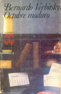 Libro usado en venta: Octubre maduro de Bernardo Verbitsky; editorial Macondo impreso en 1976 realizamos envios a todo el mundo.1