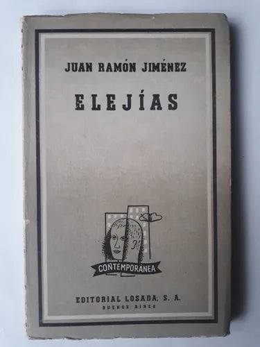 Libro usado en venta: Elejias de Juan Ramon Jimenez; editorial Losada impreso en 1964 realizamos envios a todo el mundo.1