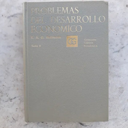 Libro usado en venta: Problemas del desarrollo economico - Tomo 2 de E. A. G. Robinson; editorial Gustavo Gili impreso en 1969 envios a todo el mundo.1