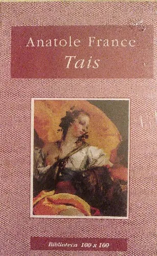 Libro usado en venta: Tais de Anatole France; editorial Nuevo Siglo realizamos envios a todo el mundo.1