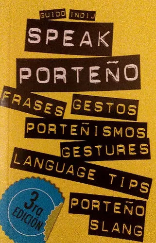 Libro usado en venta: Speak porte?o de Guido Indij; editorial Asunto Impreso impreso en 2011 realizamos envios a todo el mundo.1