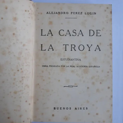 Libro usado en venta: La casa de La Troya de Alejandro Perez Lugin; realizamos envios a todo el mundo.1