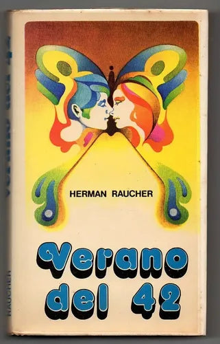 Libro usado en venta: Verano del 42 de Herman Raucher; editorial Circulo de Lectores impreso en 1977 realizamos envios a todo el mundo.1