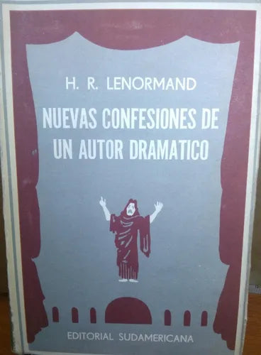 Libro usado en venta: Confesiones de un autor dramatico de Henri R. Lenormand; editorial Sudamericana impreso en 1950 envios a todo el mundo.1