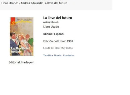 Libro usado en venta: La llave del futuro de Andrea Edwards; editorial Harlequin impreso en 1997 realizamos envios a todo el mundo.1