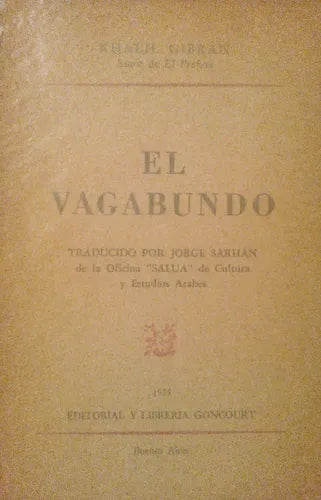 Libro usado en venta: El vagabundo de Khalil Gibran; editorial Goncourt impreso en 1975 realizamos envios a todo el mundo.1