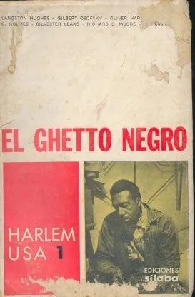 Libro usado en venta: El ghetto negro - Harlem, una ciudad dentro de una ciudad; editorial Silaba impreso en 1966 realizamos envios a todo el mundo.1