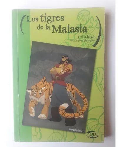 Libro usado en venta: Los tigres de la Malasia de Emilio Salgari; editorial Kapelusz impreso en 2009 realizamos envios a todo el mundo.1