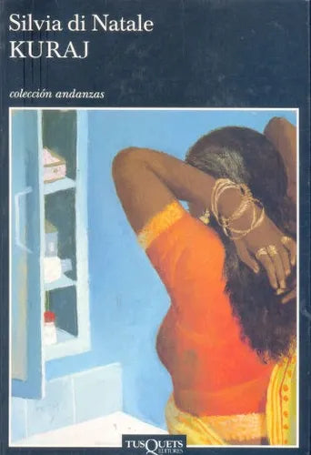 Libro usado en venta: Kuraj de Silvia di Natale; editorial Tusquets impreso en 2003 realizamos envios a todo el mundo.1