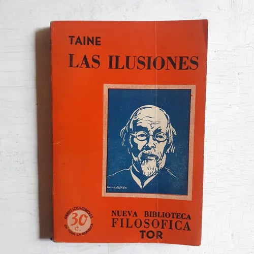 Libro usado en venta: Las ilusiones de H. Taine; editorial Tor realizamos envios a todo el mundo.1