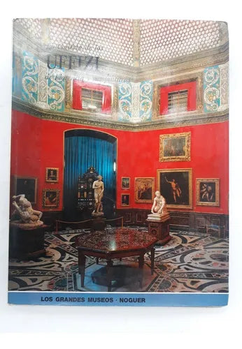 Libro usado en venta: La Galeria de los Uffizi de Florencia y sus pinturas de Los grandes museos; editorial Noguer impreso en 1974.1