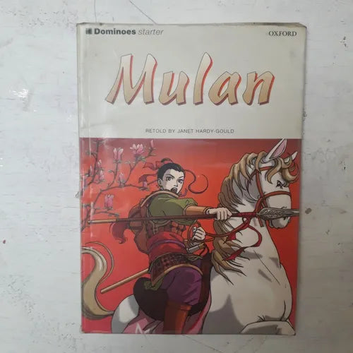 Libro usado en venta: Mulan de Janet Hardy-Gould; editorial Oxford University Press impreso en 2011 realizamos envios a todo el mundo.1