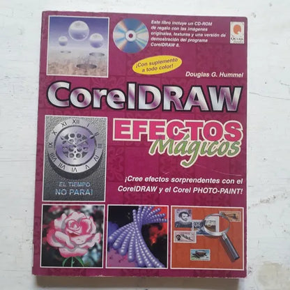 Libro usado en venta: CorelDraw efectos magicos (NO TIENE CD-ROM) de Douglas G. Hummel; editorial Quark Books impreso en 1998 envios a todo el mundo.1