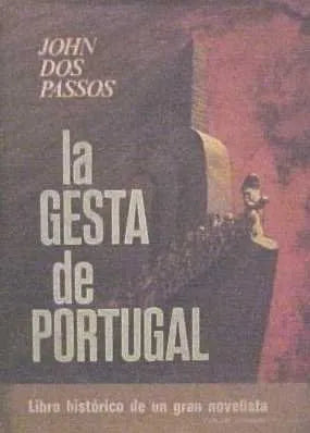 Libro usado en venta: La gesta de portugal de John Dos Passos; editorial Plaza & Janes impreso en 1974 realizamos envios a todo el mundo.1