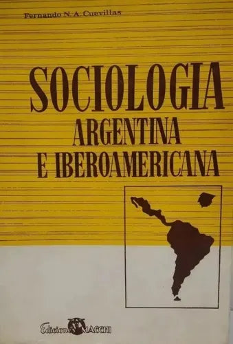 Libro usado en venta: Sociologia argentina e iberoamericana de Fernando N. A. Cuevillas; editorial Macchi impreso en 1967 envios a todo el mundo.1