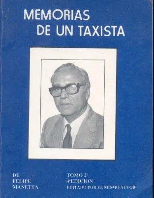 Libro usado en venta: Memorias de un taxista de Felipe Manetta; editorial Mundo Color impreso en 1994 realizamos envios a todo el mundo.1