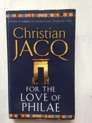 Libro usado en venta: For the love of Philae de Christian Jacq; editorial Pocket Book impreso en 2003 realizamos envios a todo el mundo.1