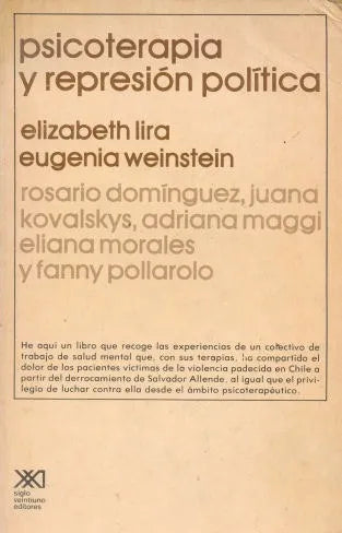 Libro usado en venta: Psicoterapia y represion politica de Elizabeth Lira - Eugenia Weinstein; editorial Siglo XXI impreso en 1984.1