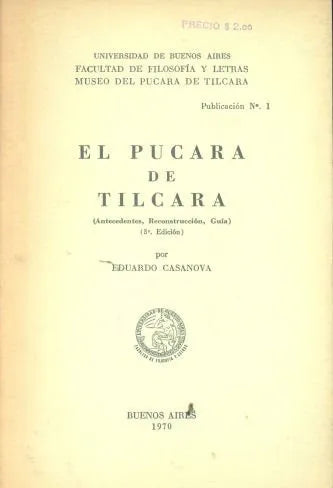 Libro usado en venta: El pucara de Tilcara de Eduardo Casanova; editorial Buenos Aires impreso en 1970 realizamos envios a todo el mundo.1