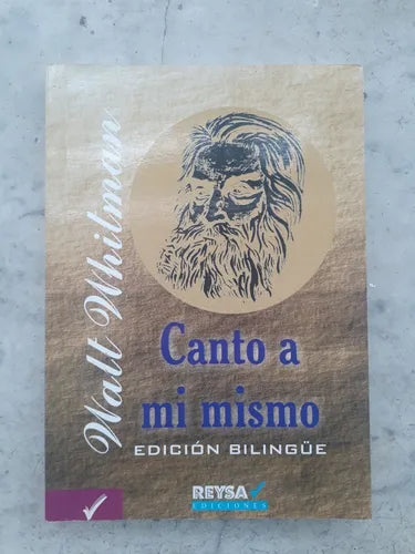 Libro usado en venta: Canto a mi mismo - Edicion Biling?e de Walt Whitman; editorial Reysa impreso en 2005 realizamos envios a todo el mundo.1