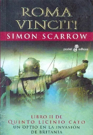Libro usado en venta: Roma Vincit! II de Simon Scarrow; editorial Edhasa impreso en 2010 realizamos envios a todo el mundo.1