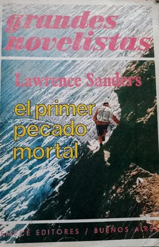 Libro usado en venta: El primer pecado mortal de Lawrence Sanders; editorial Emece impreso en 1974 realizamos envios a todo el mundo.1