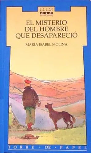 Libro usado en venta: El misterio del hombre que desaparecio de Maria Isabel Molina; editorial Norma impreso en 1997 realizamos envios a todo el mundo.1