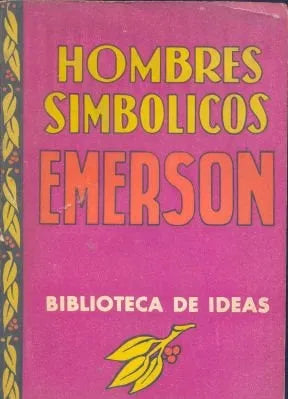 Libro usado en venta: Hombres simbolicos de Emerson; editorial Tor impreso en 1946 realizamos envios a todo el mundo.1