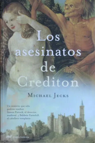 Libro usado en venta: Los asesinatos de Crediton de Michael Jecks; editorial Martínez Roca impreso en 2006 realizamos envios a todo el mundo.1