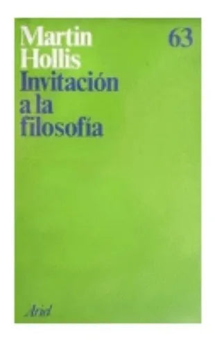 Libro usado en venta: Invitacion a la filosofia de Martin Hollis; editorial Ariel impreso en 1986 realizamos envios a todo el mundo.1