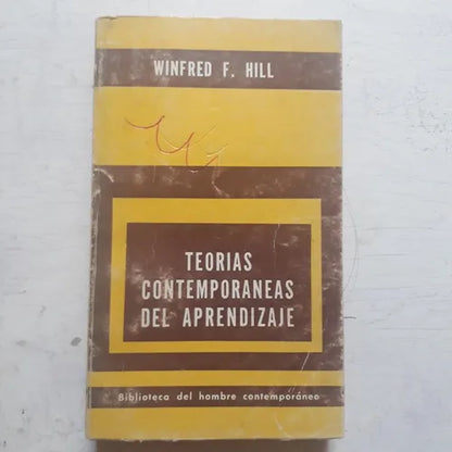 Libro usado en venta: Teorias contemporaneas del aprendizaje de Winfred F. Hill; editorial Paidos impreso en 1976 realizamos envios a todo el mundo.1