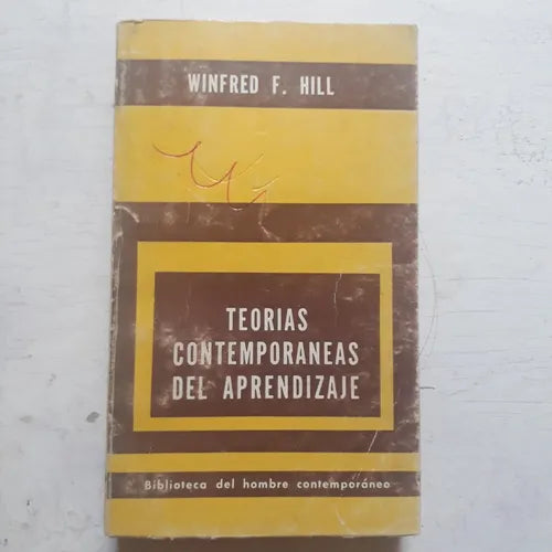 Libro usado en venta: Teorias contemporaneas del aprendizaje de Winfred F. Hill; editorial Paidos impreso en 1976 realizamos envios a todo el mundo.1