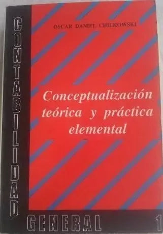 Libro usado en venta: Conceptualizacion teorica y practica elemental de Oscar Daniel Chilkowsky; editorial Avance impreso en 1991.1