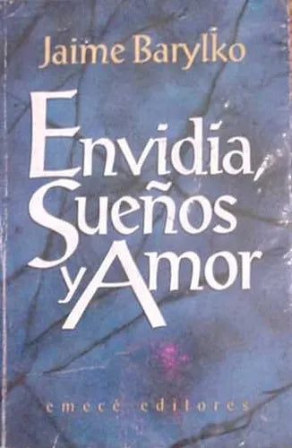 Libro usado en venta: Envidia, sue?os y amor de Jaime Barylko; editorial Emece impreso en 1994 realizamos envios a todo el mundo.1