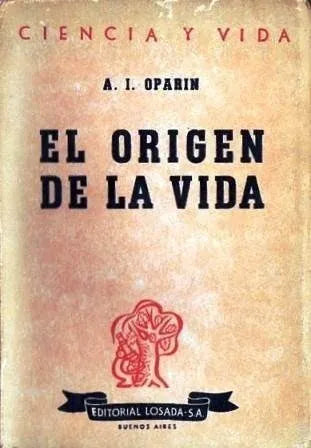 Libro usado en venta: El origen de la vida de A. I. Oparin; editorial Losada impreso en 1960 realizamos envios a todo el mundo.1