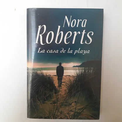 Libro usado en venta: La casa de la playa de Nora Roberts; editorial Plaza & Janes impreso en 2014 realizamos envios a todo el mundo.1