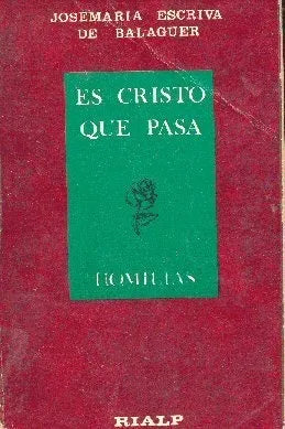 Libro usado en venta: Es cristo que pasa de Josemaria Escriva de Balaguer; editorial Rialp impreso en 1974 realizamos envios a todo el mundo.1