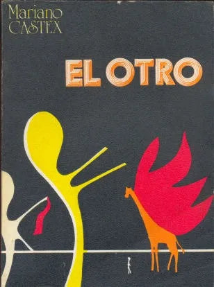 Libro usado en venta: El otro de Mariano Castex; editorial Del Rocio impreso en 1983 realizamos envios a todo el mundo.1