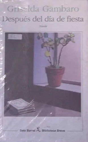 Libro usado en venta: Despues del dia de fiesta de Griselda Gambaro; editorial Seix Barral impreso en 1994 realizamos envios a todo el mundo.1