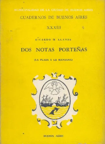 Libro usado en venta: Dos Notas Porte?as de Ricardo M. Llanes; editorial Buenos Aires impreso en 1969 realizamos envios a todo el mundo.1