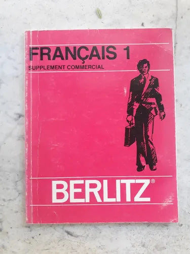Libro usado en venta: Berlitz Fran?ais 1 - Supplement Commercial; editorial The Berlitz Schools impreso en 1980 realizamos envios a todo el mundo.1