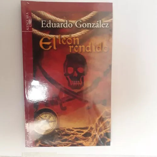 Libro usado en venta: El leon rendido de Eduardo Gonzalez; editorial Alfaguara realizamos envios a todo el mundo.1
