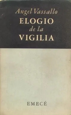 Libro usado en venta: Elogio de la vigilia de Angel Vassallo; editorial Emece impreso en 1950 realizamos envios a todo el mundo.1