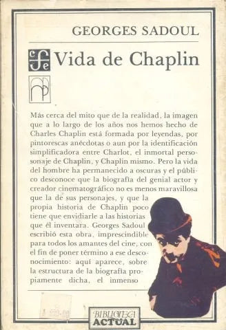 Libro usado en venta: Vida de Chaplin de Georges Sadoul; editorial Fondo de Cultura Economica impreso en 1989 realizamos envios a todo el mundo.1