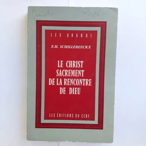 Libro usado en venta: Le Christ sacrament de la rencontre de Dieu de E. H. Schillebeeckx; editorial Les editions du cerf impreso en 1960.1